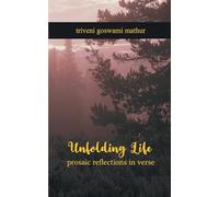 unfolding life