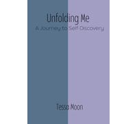 Unfolding Me: A Journey to Self-Discovery