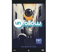 Unfollow. Dio vi guarda (Vol. 2)