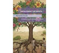 UNFOLLOWING THE GHOSTS: A Manifesto for the Sovereign Black Woman