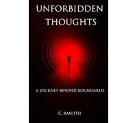 Unforbidden Thoughts: A Journey Beyond Boundaries