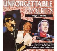 Unforgettable Favourites - Various, Gene Pitney, Jackie Wilson, Ricky Nelson, Chubby Checker, The Andrews Sisters, Sam Cooke und viele andere - Various, Gene Pitney, Jackie Wilson, Ricky Nelson, Chubby Checker, The Andrews Sisters, Sam Cooke und viele andere