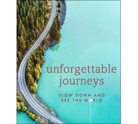 Unforgettable Journeys (Copertina rigida)