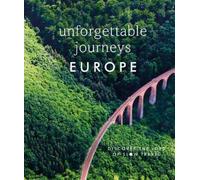 Unforgettable Journeys Europe (Copertina rigida)