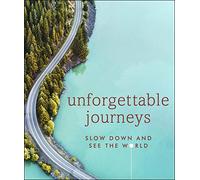Unforgettable Journeys (Copertina rigida)