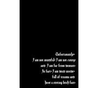 Unfortunately, I am not mindful, I am not cutesy and I am far from demure. : 146 page lined notebook