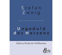 Ungeduld des Herzens