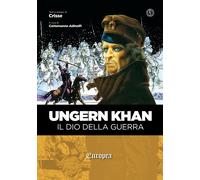 Ungern Khan. Il dio della guerra - [Ferrogallico]