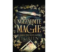 Ungezähmte Magie: 2