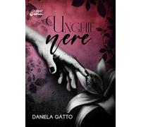 Unghie nere: (Collana Nirvana - PubMe)