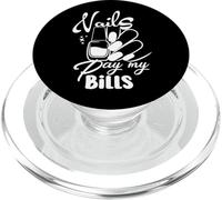 Unghie Pay My Bills Nail Artist Manicurist PopSockets PopGrip per MagSafe