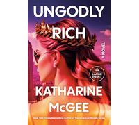 Ungodly Rich: A Novel