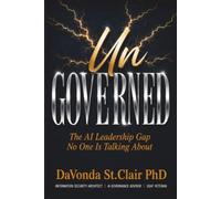 UnGOVERNED: The AI Leadership Gap No One Is Talking About