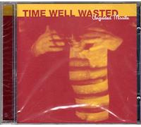 Unguided Missile - Time Well Wasted