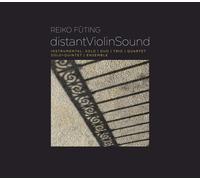 Unheard-ofensemble Futing: distantViolinSound (CD)