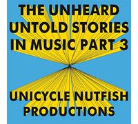 UNHEARD - UNTOLD STORIES IN MUSIC..