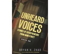 Unheard Voices: Stories of Entrepreneurs from Main Street