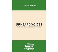 Unheard Voices: Tales from the Margins of Literature