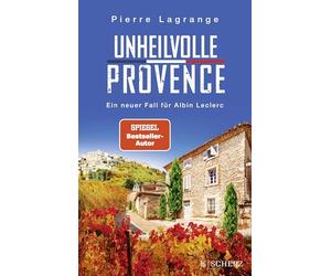Unheilvolle Provence: Der perfekte Urlaubskrimi für den nächsten Provence-Urlaub: 9