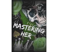 Unholy Gods: Mastering Her (SE): Nyte's Hall Series