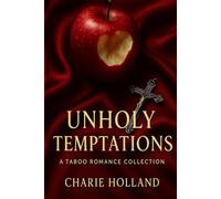 Unholy Temptations: A Taboo Romance Collection