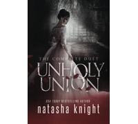 Unholy Union: The Complete Duet