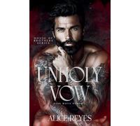 Unholy Vow: Dark Mafia Romance: 1