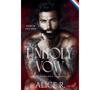 Unholy Vow: Mafia Romance (Français): 1