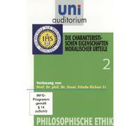 Uni Auditorium - Die charakteristischen Eigenschaften moralischer Urteile Philosophische Ethik 2