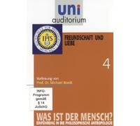 Uni Auditorium - Freundschaft und Liebe - Was ist der Mensch 4