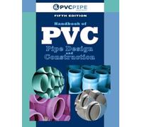 Uni-Bell PVC Pipe Asso Handbook of PVC Pipe Design and Const (Copertina rigida)