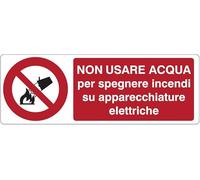 UNI - Non usare acqua per spegnere incendi su apparecchiature elettriche - CARTELLO SEGNALETICO ISO 7010 (PANNELLO IN FOREX 30X12 CM)