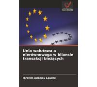 Unia walutowa a nierównowaga w bilansie transakcji bieżących
