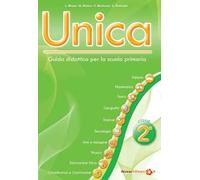 Unica. Guida didattica per la scuola primaria. Con USB Pen Drive. Vol. 2