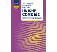 Uniche come me - Terapia cognitivo-comportamentale per ragazze nello Spettro autistico