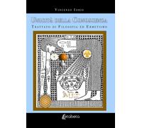 Unicità della conoscenza. Trattato di filosofia ed ermetismo - [EBS Print]