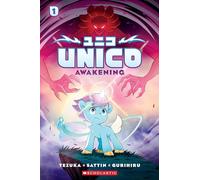Unico Awakening 1: An Original Manga: Volume 1
