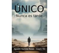 Único: Nunca Es Tarde
