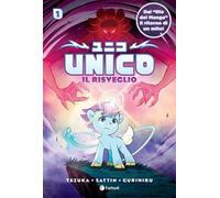 Unico. Vol. 1: Il risveglio