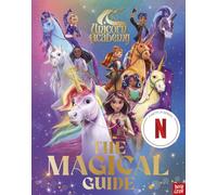 Unicorn Academy: The Magical Guide: The perfect introduction for fans of the