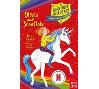 Unicorn Academy: Olivia and Snowflake (Unicorn Academy: Where Magic Happens)