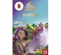 Unicorn Academy: Sophia and the Magical Invitation: An illustrated first chapter book for fans of the hit Netflix show