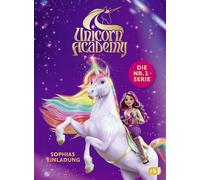 Unicorn Academy Unicorn Academy - Sophias Einladung: Nach dem (Copertina rigida)