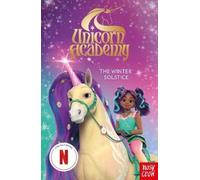 Unicorn Academy Unicorn Academy: The Winter Solstice (Tascabile)