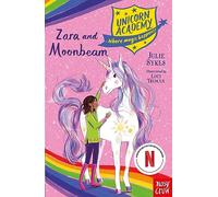 Unicorn Academy: Zara and Moonbeam (Unicorn Academy: Where Magic Happens)