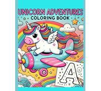 Unicorn Adventures: Coloring Book