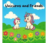 Unicorn And Friends: Cute Coloring Book For Kids
