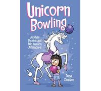 Dana Simpson Unicorn Bowling (Tascabile) Phoebe and Her Unicorn