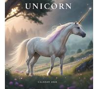 Unicorn Calendar 2026: 12 Months of Enchanted Dreams, Fantasy Magic & Mythical Wonder