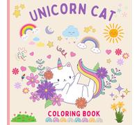 Unicorn Cat Coloring Book: 53 Magical Pages of Fantasy Cats with Wings, Horns and Rainbow Adventures